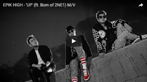 UP (ft. Bom of 2NE1) / EPIK HIGH ( 에픽하이 / エピック・ハイ )